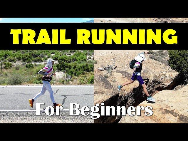 TRAIL RUNNING FOR BEGGINERS - How to Improve as a Trail Runner