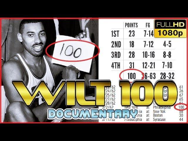 WILT 100 ⁽¹⁰⁸⁰ᵖ ⁶⁰ᶠᵖˢ⁾ [NBA TV Documentary]