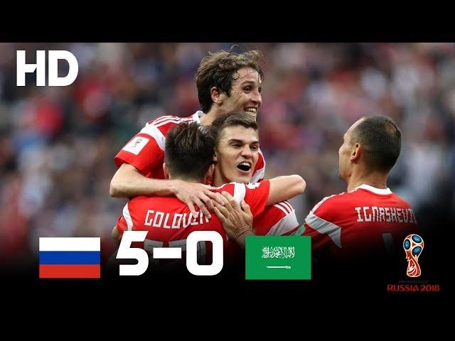 Russia vs Saudi Arabia(5-0) - 2018 FIFA World Cup Russia- Highlights HD