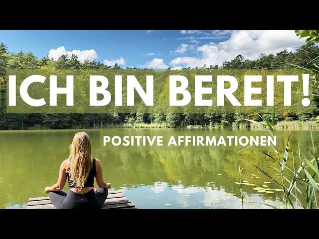 Affirmationen für Selbstvertrauen und Selbstbewusstsein