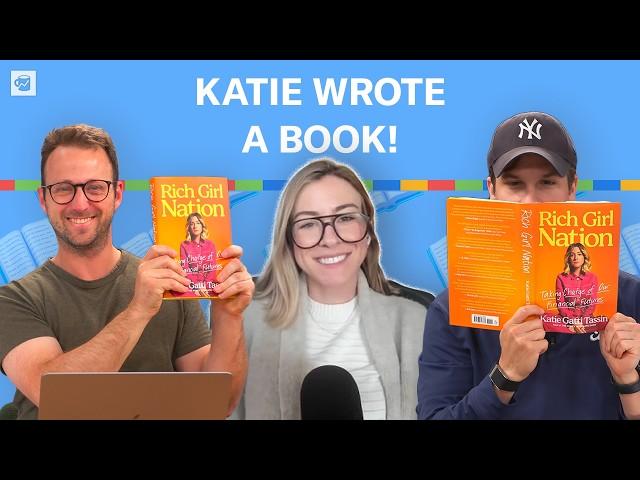 Money with Katie Chats Financial Freedom and Her New Book "Rich Girl Nation"