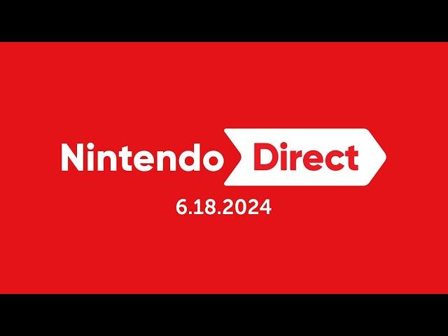 Nintendo Direct 6.18.2024 – Nintendo Switch