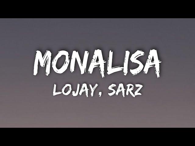 Lojay, Sarz - Monalisa (Lyrics)