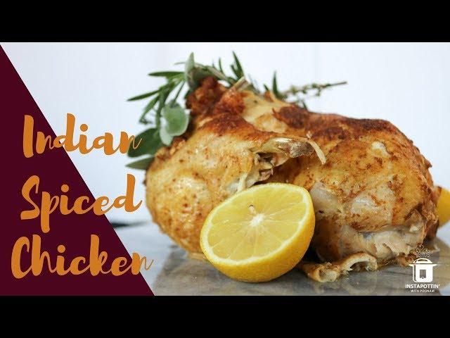 Instant Pot Indian Spiced Chicken | Episode 049