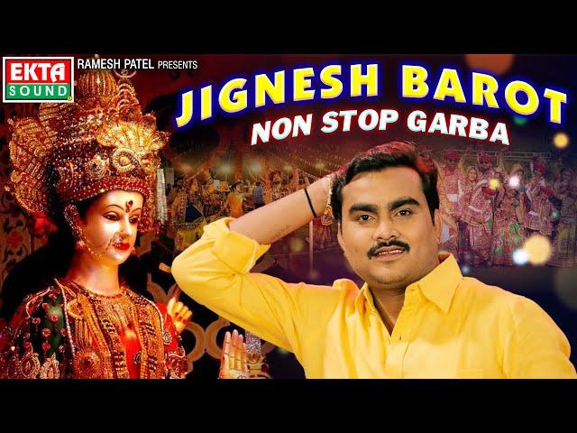 Jignesh Barot Non-Stop Garba | Jignesh Barot (Kaviraj) | Navratri Special @Ekta Sound Digital