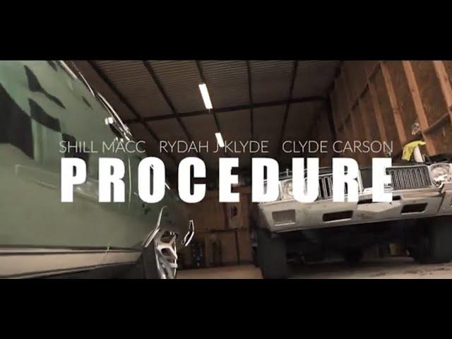 Shill Macc x Rydah J Klyde x Clyde Carson - Procedure (Music Video) [BayAreaCompass]