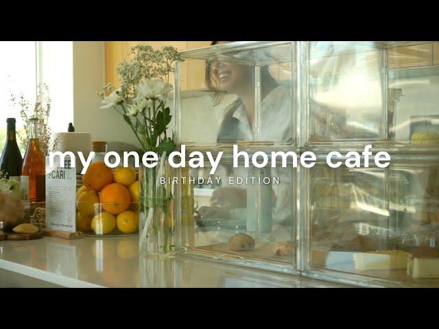 a one day home cafe | how i turned my home into a free cafe for my birthday