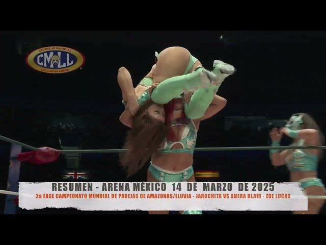 CMLL - 2a FASE CAMPEONATO MUNDIAL DE PAREJAS DE AMAZONAS / ARENA MÉXICO/14-03-25