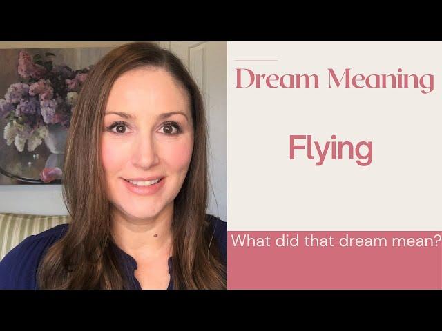 Flying Dream Meaning