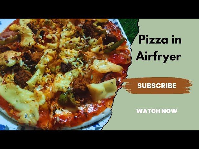 How to make pizza in Airfryer | pizza recipe