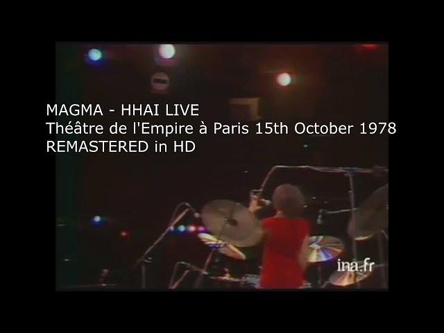 Magma - Hhai Live 1978 (Best Version)
