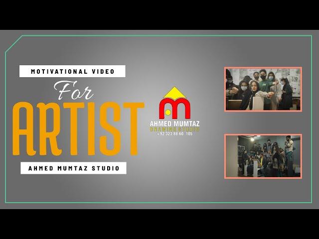 Motivational Video For Artists .  Best Drawing Studio In Pakistan . #Lahore