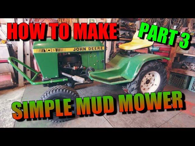 1982 John Deere 108 mud mower project part 3