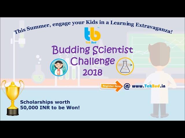 TekBud's Budding Scientist Challenge 2018