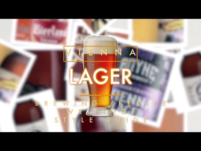 Vienna Lager Brewing, Recipe writing & Style guide