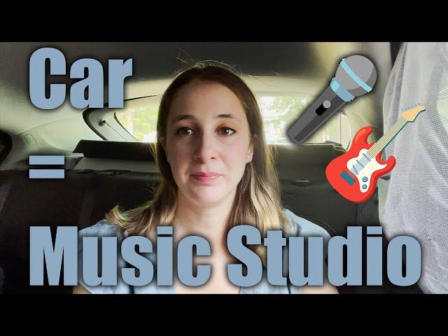 I turned my car into a recording studio!