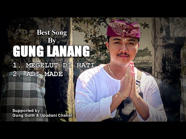 Megelut Di Hati /Adi Made ( Reborn ) - Gung Lanang