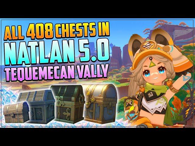 Guide to ALL Chests in Natlan | Tequemecan Valley | Genshin Impact 5.0