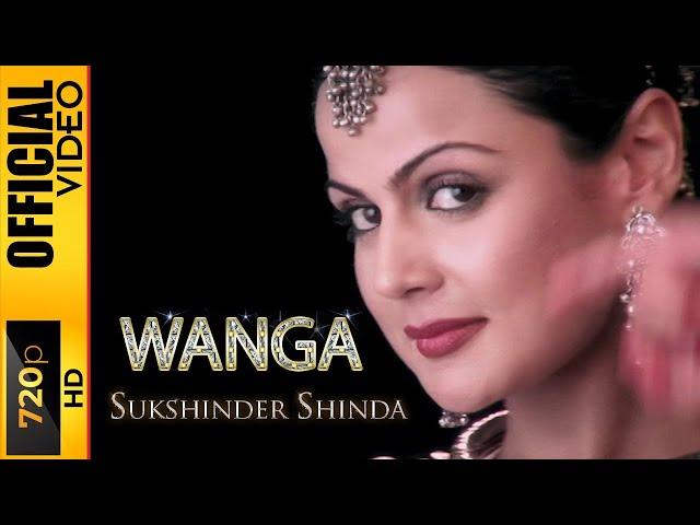 WANGA - SUKSHINDER SHINDA - OFFICIAL VIDEO