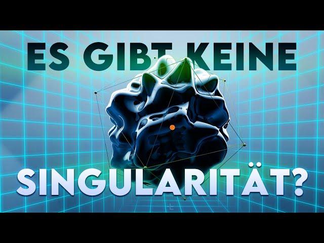 Der größte Irrtum der Physiker: Die Singularität!