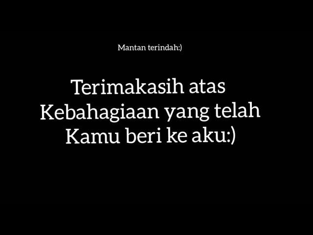 Story'Wa, buat mantan terindah:(