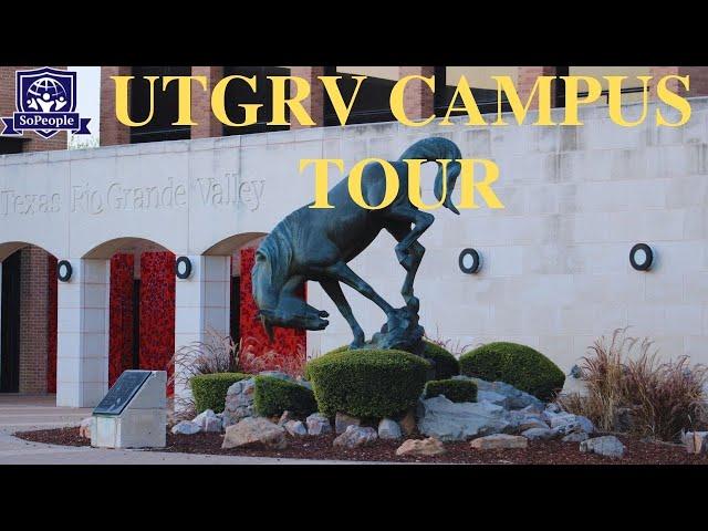 UTRGV Campus Tour| HD |University of Texas Rio Grande Valley| Edinburg | Texas| School of the People