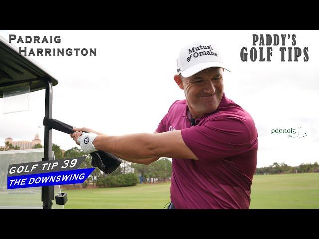 HOW TO START THE DOWNSWING | Paddy's Golf Tip #39 | Padraig Harrington