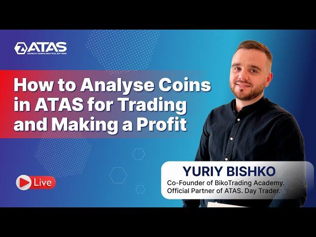 How to Analyse Coins in ATAS to Make a Profit