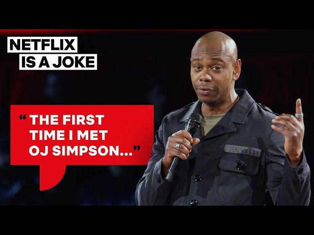 Dave Chappelle Thinks OJ Simpson Might Be Chasing Him | Netflix Is A Joke