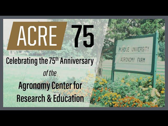 ACRE 75 - Looking at the Past, Present, & Future of the Farm