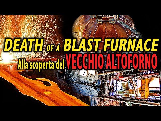 Death of a blast furnace - Alla scoperta del vecchio altoforno abbandonato