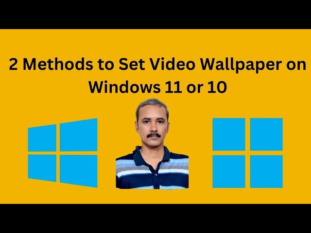2 Methods to Set Video Wallpaper on Windows 11 or 10 | GearUpWindows Tutorial