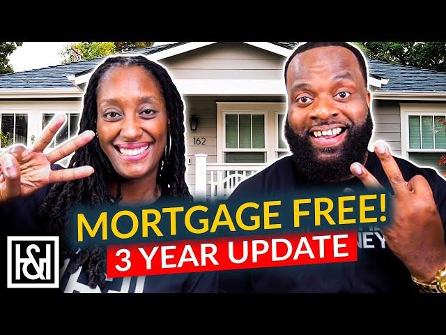 Life After Paying Off Our Mortgage 3 Years Ago!