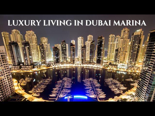 Dubai Marina - Luxury Living