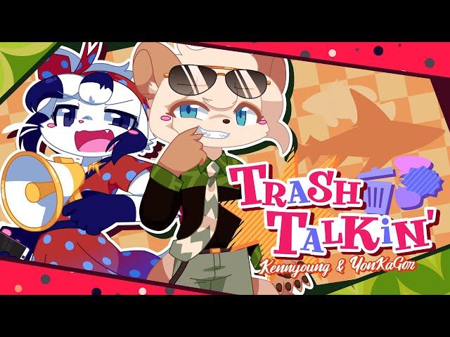 kennyoung & YonKaGor - Trash Talkin'