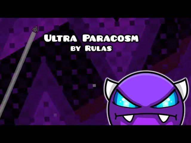 "Ultra Paracosm" by Rulas - 100% (15th Demon) | Geometry Dash