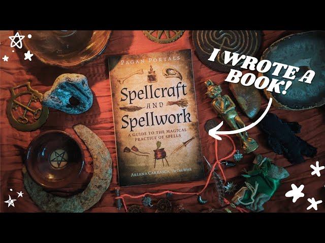 I WROTE A BOOK! | Pagan Portals: Spellcraft and Spellwork by Ariana Carrasca