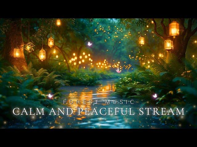 Calm and Peaceful Stream: Relax with Enchanting Music in the Magical Forest