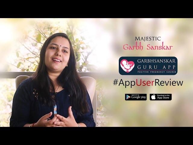 Garbhsanskar Guru App  | Experience | Happy Positive mom during pregnancy | Happy and Healthy Child