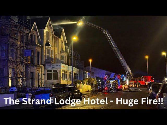 BREAKING -The Strand Lodge Hotel Blackpool goes up in flames! Massive Respace in Operation!!