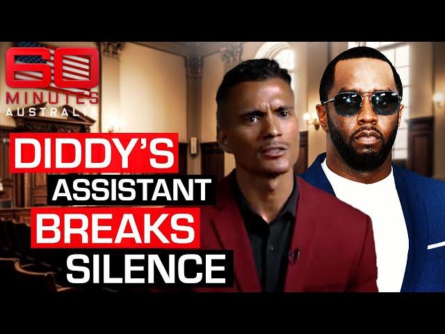 Diddy’s ‘dark side’ revealed: His former assistant's shocking allegations | 60 Minutes Australia
