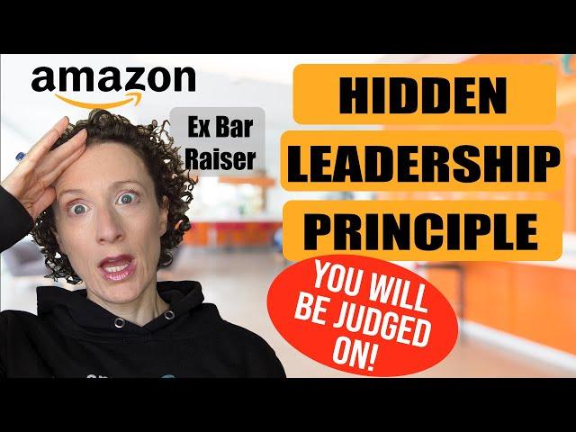 The HIDDEN Amazon Leadership Principle You'll Be Assessed On