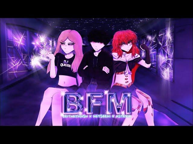 asteria & kets4eki - BFM (w/ Britney Manson) [Official Lyric Video]