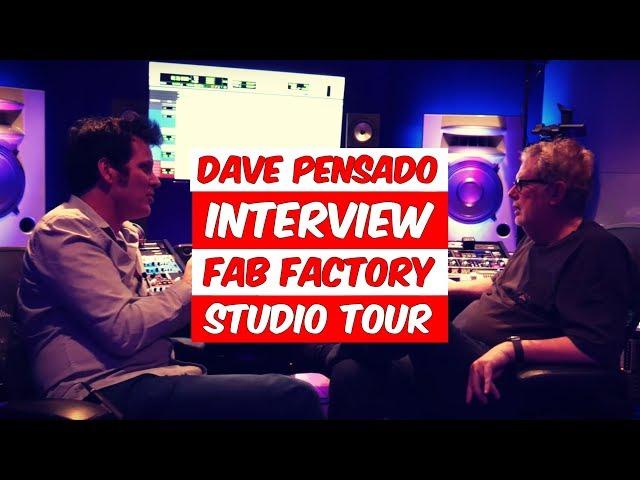 Dave Pensado Interview & Fab Factory Studio Tour - Warren Huart: Produce Like A Pro