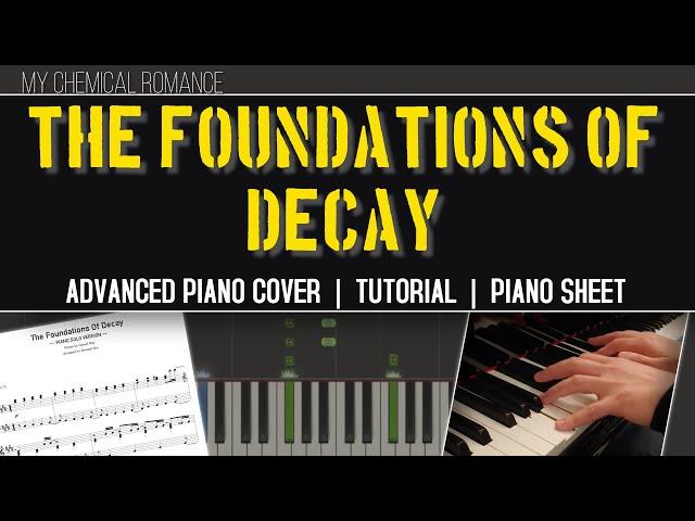 My Chemical Romance - The Foundations Of Decay | Advanced Piano Cover | Tutorial | Sheet