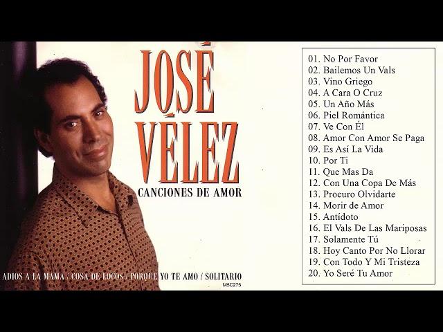 La Mejor Musica Cristiana 2018 - Jose Velez Exitos Mix - 30 Grandes Éxitos