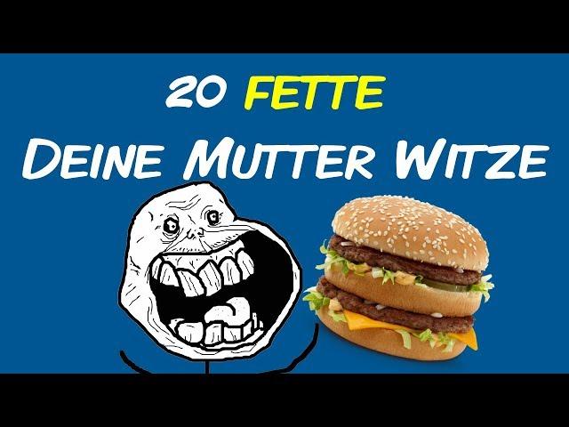  20 "fette" Deine Mutter Witze  Deine Mutter ist so fett...