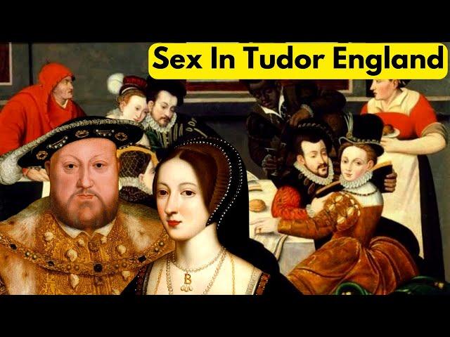 The Truth About Sex In Tudor England Under Henry VIII