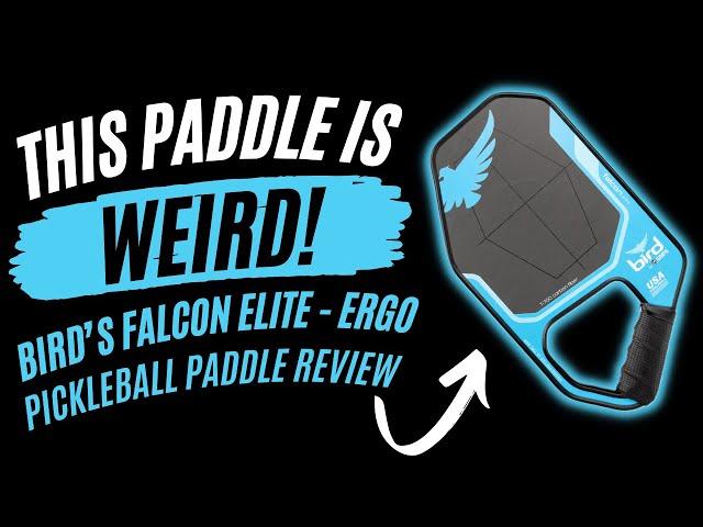 Bird's Falcon Elite - Ergo Paddle Review: Does this Weird Shape Fix Pickleball Elbow?