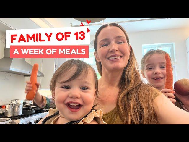 Family of 13 - What we eat in a week!